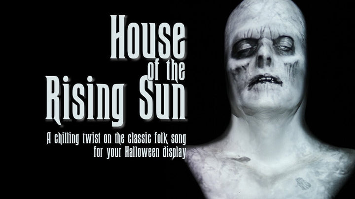 "Ghost Bust - House of the Rising Sun" Animated Haunted Projection Prop